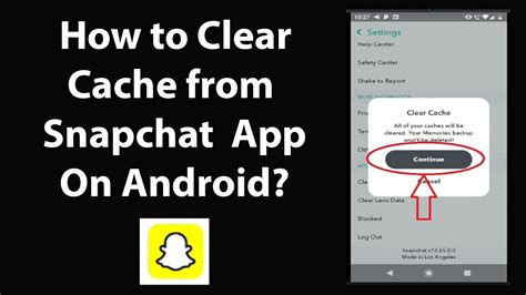 Snapchat Clear Cache